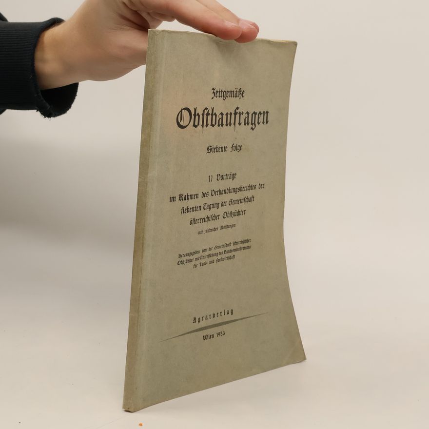 Autorenkollektiv Zeitgemäße Obstbaufragen