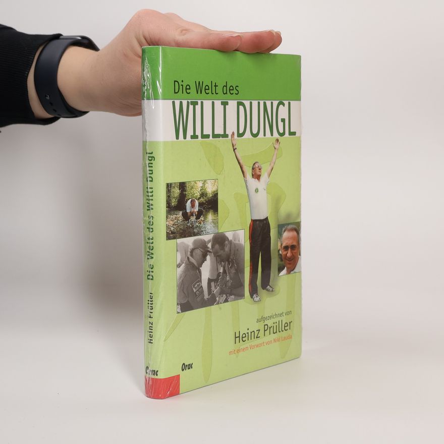 Heinz Prüller Die Welt des Willi Dungl