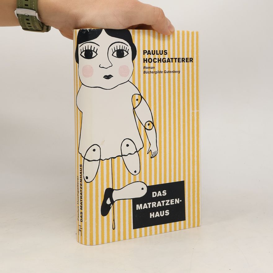 Paulus Hochgatterer Das Matratzenhaus