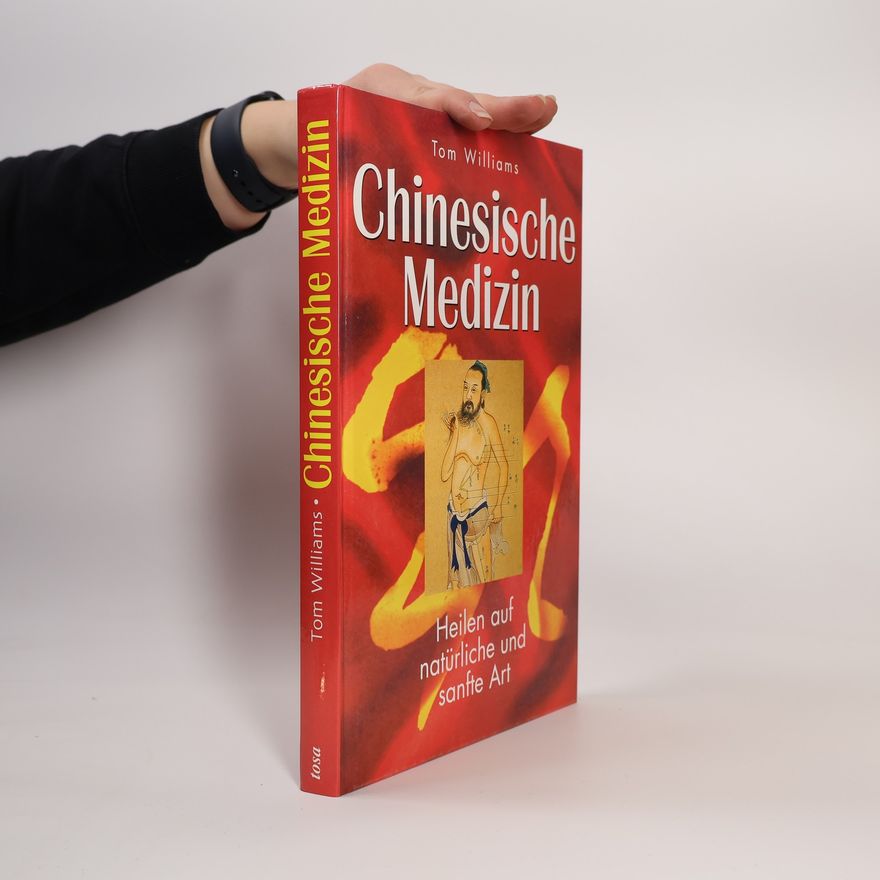 Tom Williams Chinesische Medizin