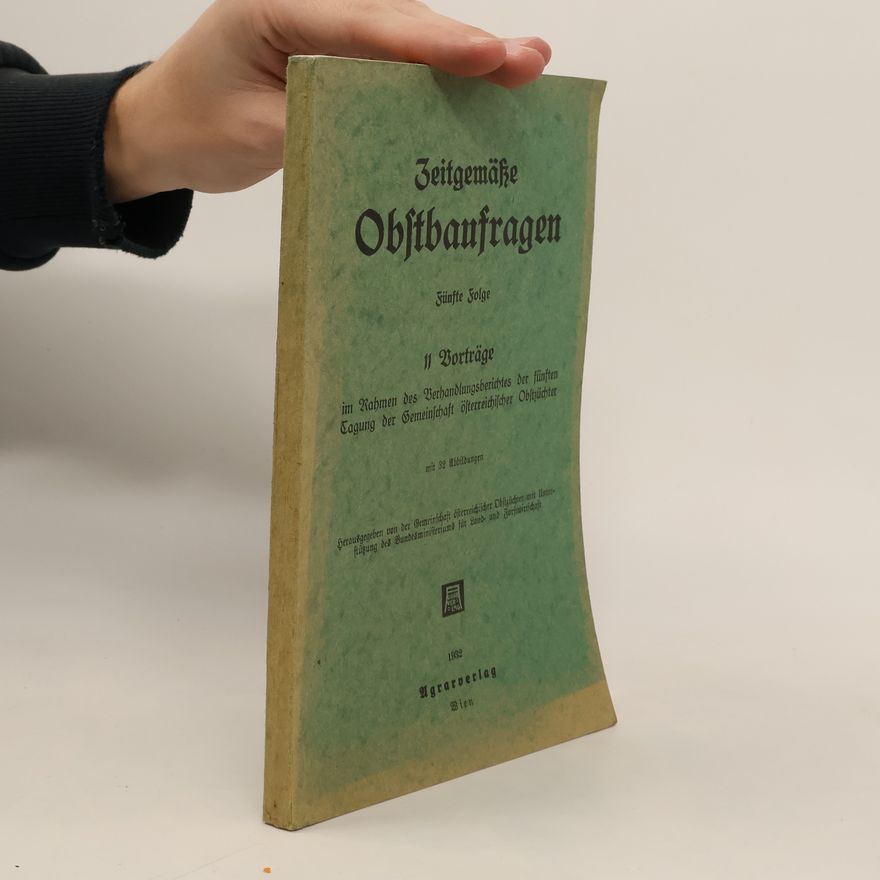 Collectif d'auteurs Zeitgemäße Obstbaufragen