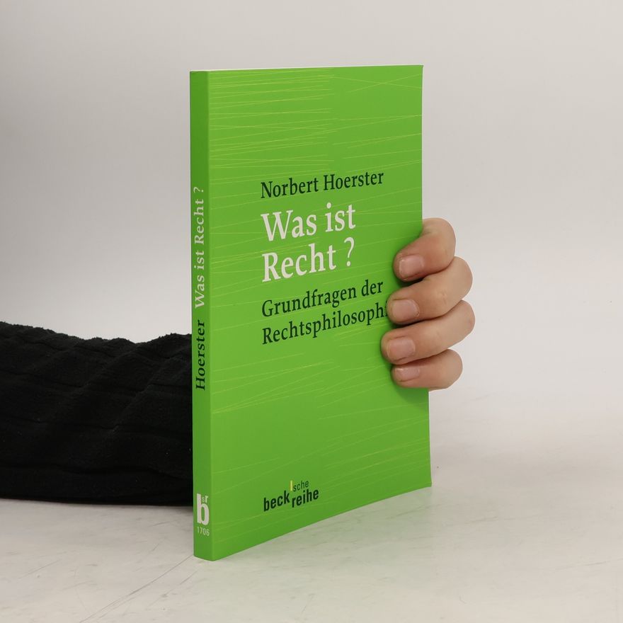 Norbert Hoerster Was ist Recht?