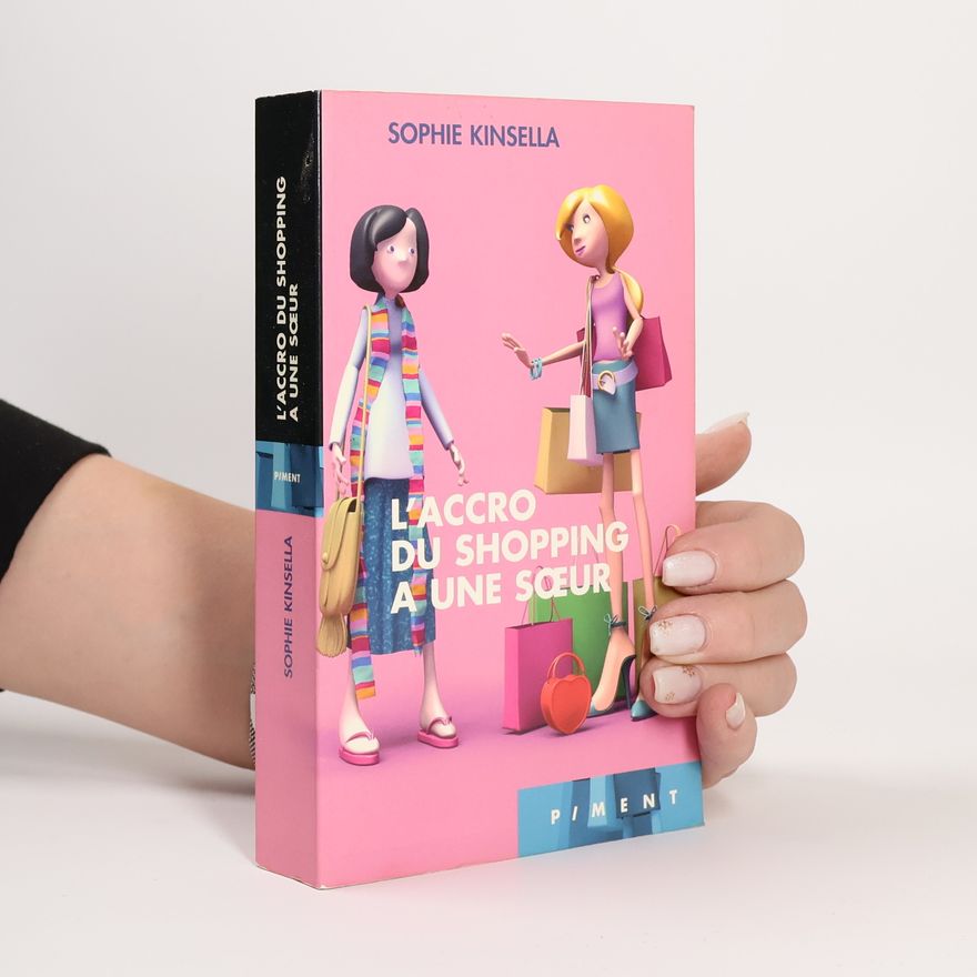 Sophie Kinsella L'accro du shopping a une soeur