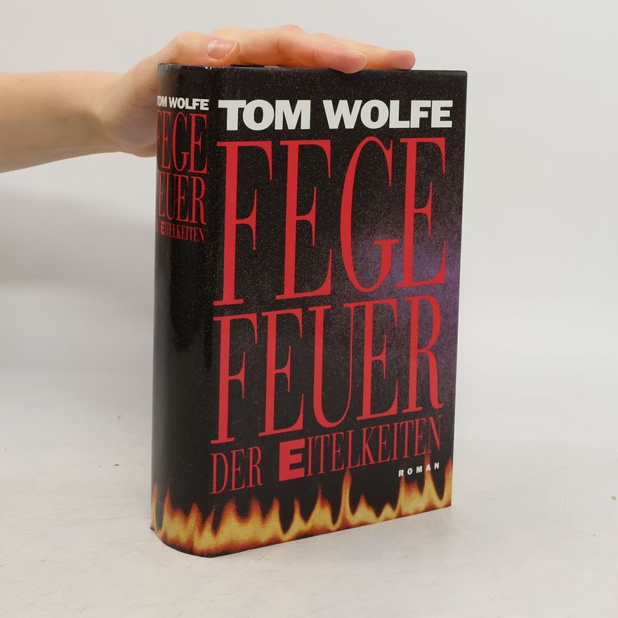 Tom Wolfe Fegefeuer der Eitelkeiten