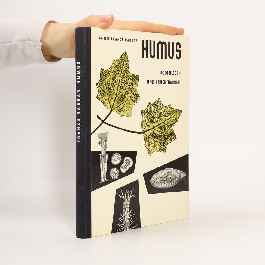 Annie Francé-Harrar Humus