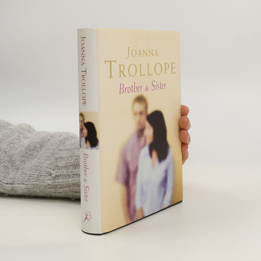 Joanna Trollope Brother and Sister