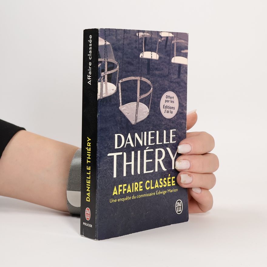 Danielle Thiéry Policier: Affaire classée