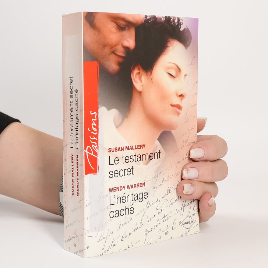 Wendy Warren Passions: Le testament secret - L'héritage caché