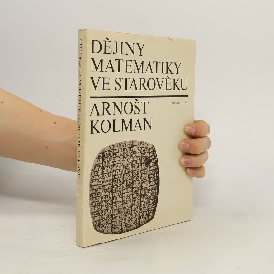 Marcela Hedrlínová Dějiny matematiky ve starověku