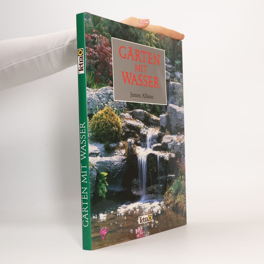 James Allison Gärten mit Wasser