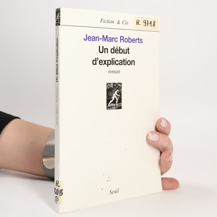 Jean-Marc Roberts Un début d'explication