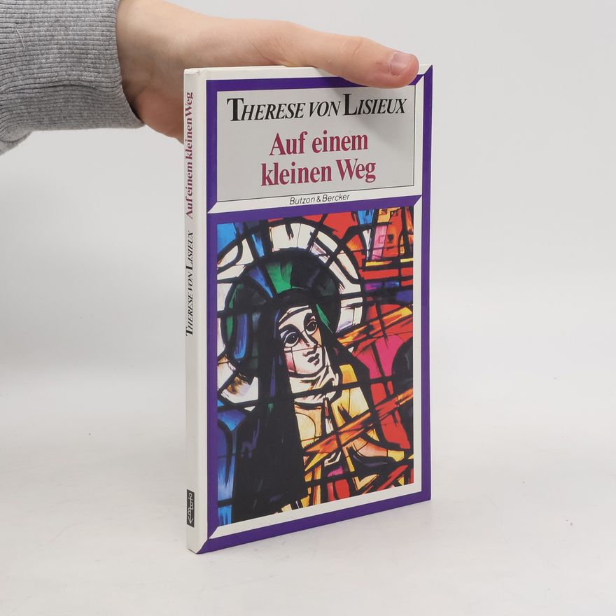 Thérèse of Lisieux Auf einem kleinen Weg
