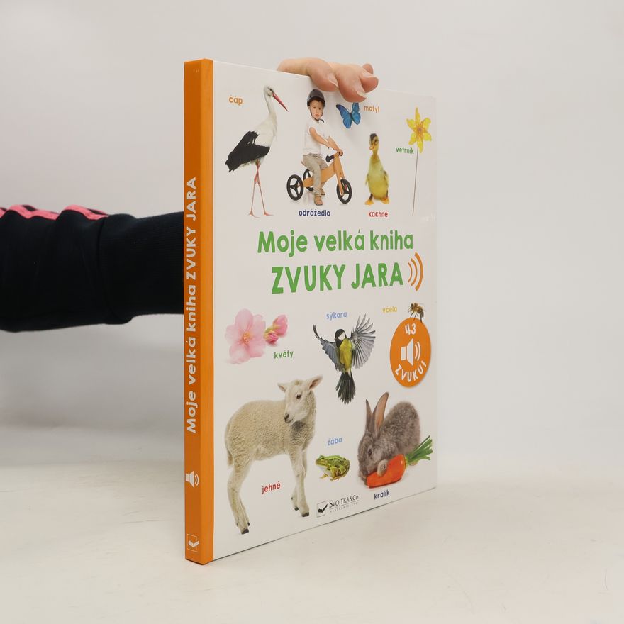 Autorenkollektiv Moje velká kniha. Zvuky jara