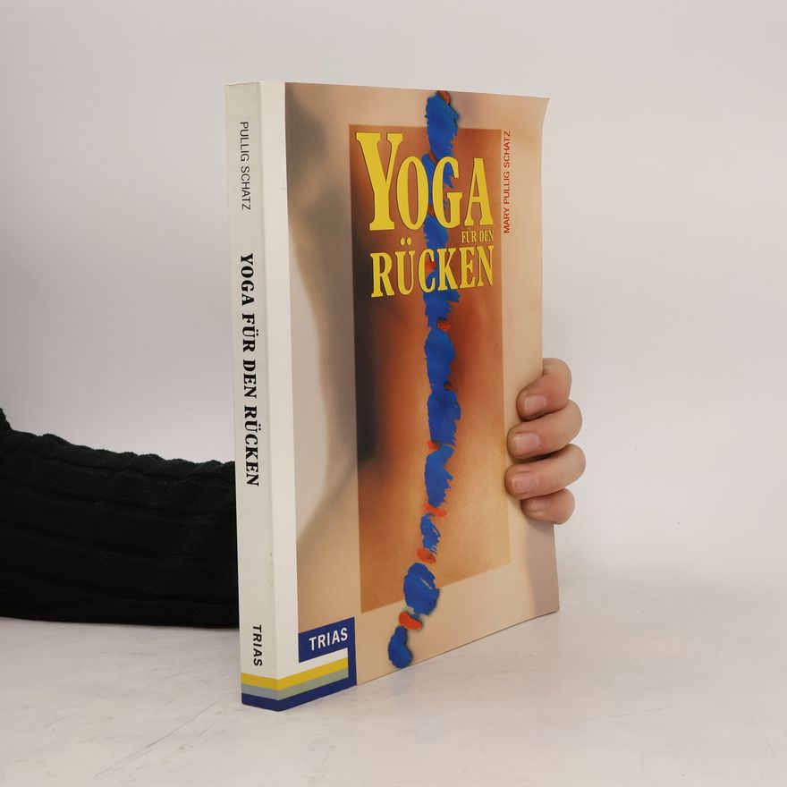 Mary Pullig Schatz Yoga für den Rücken