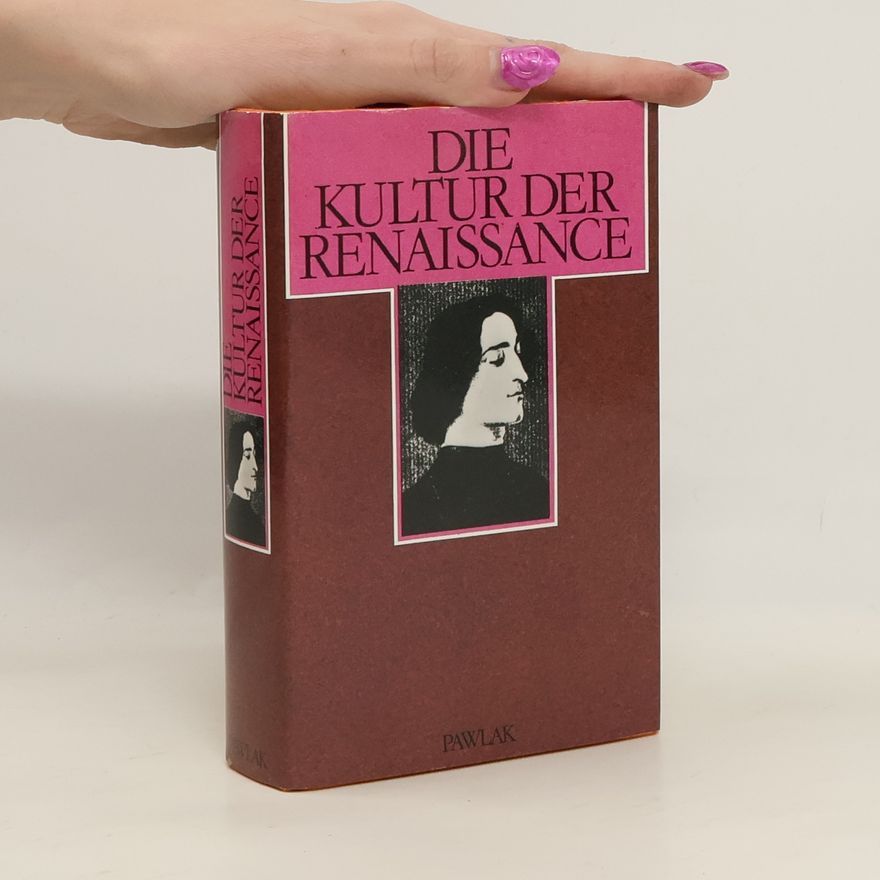 Jacob Burckhardt Die Kultur der Renaissance in Italien