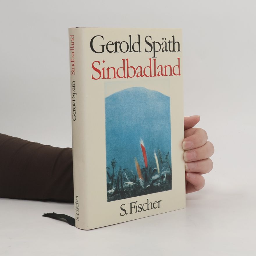 Gerold Späth Sindbadland