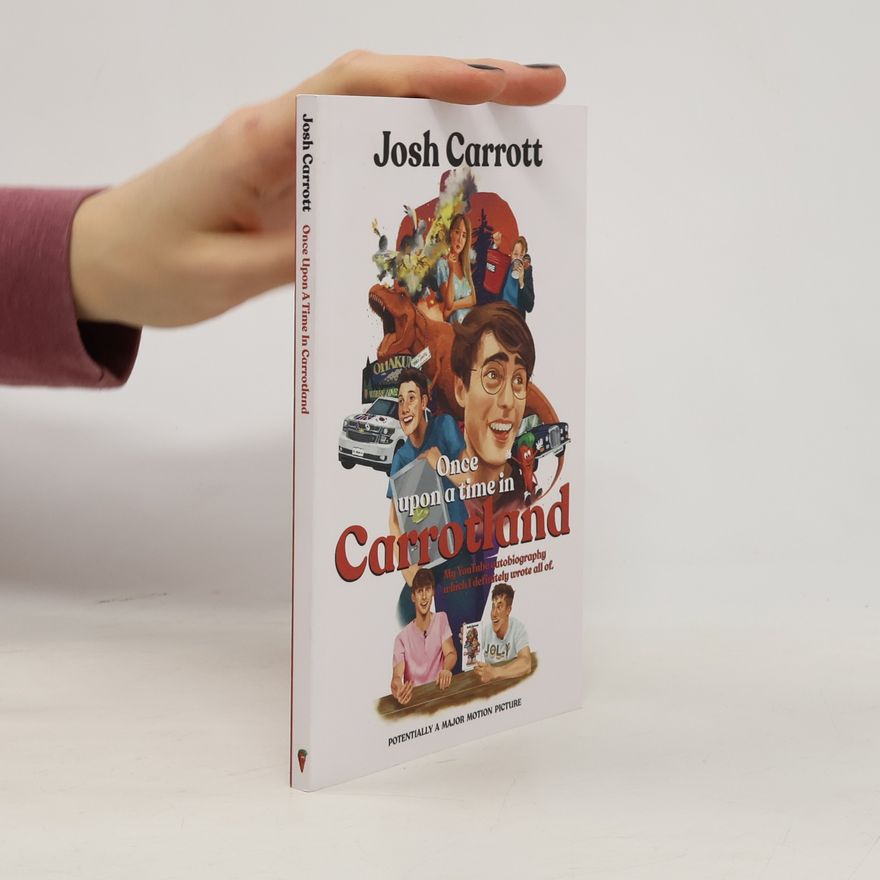 Josh Carrott Once Upon A Time in Carrotland