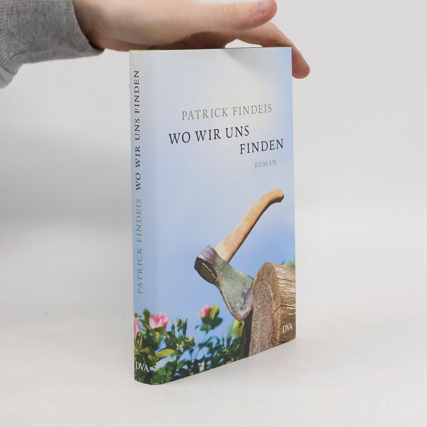 Patrick Findeis Wo wir uns finden