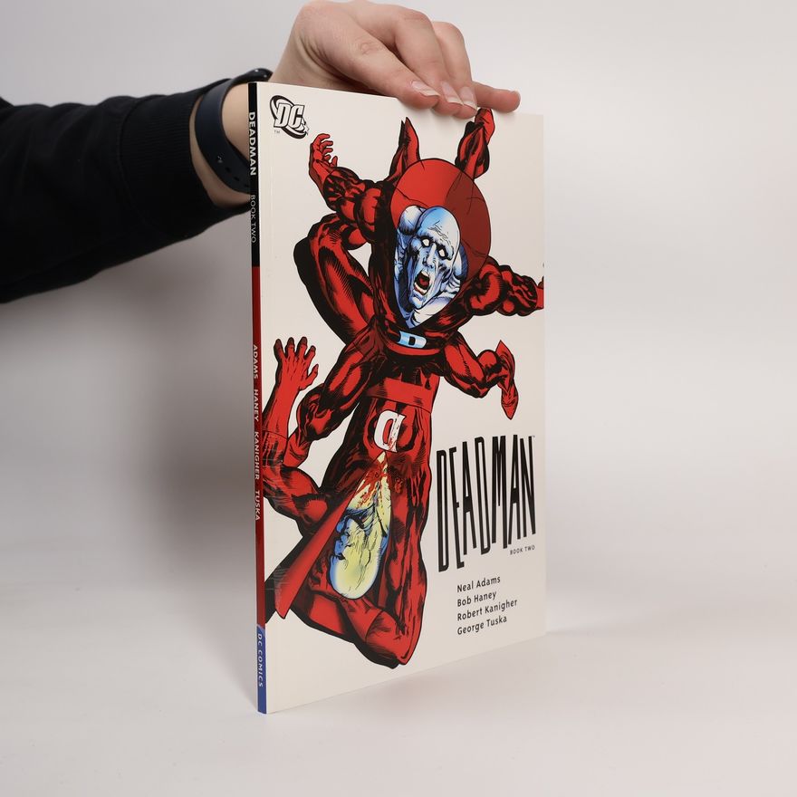 Dennis O'Neil Deadman, Book Two