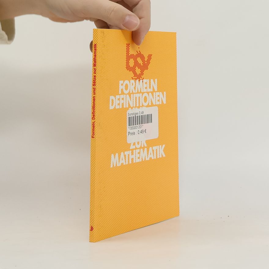 Paul Mühlbauer Formeln, Definitionen und Sätze zur Mathematik