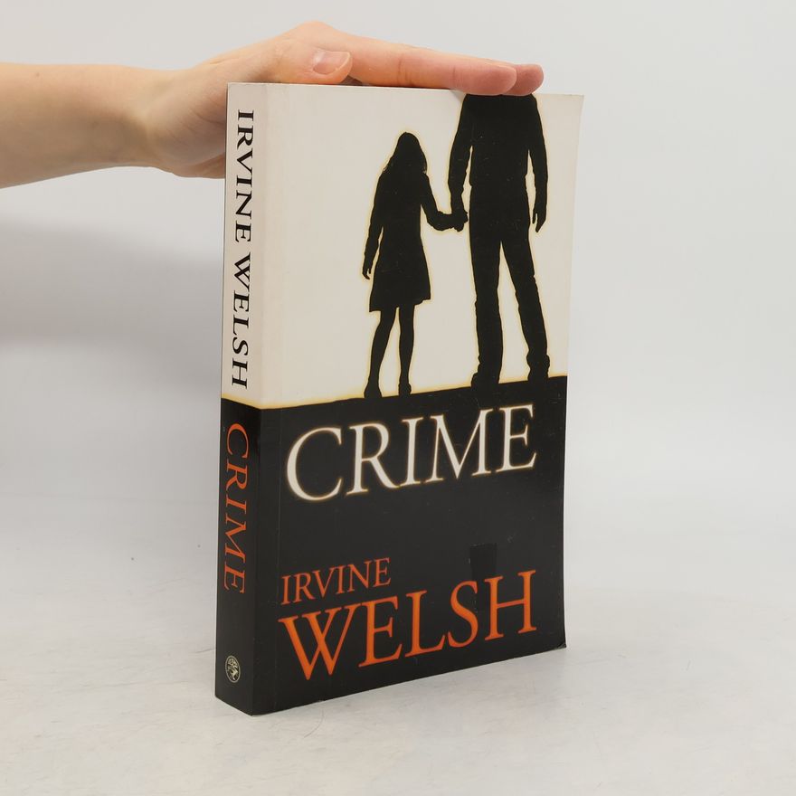 Irvine Welsh Crime