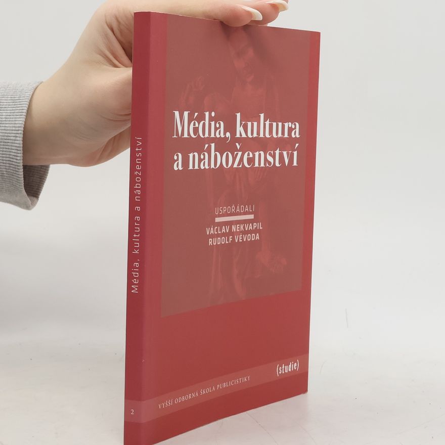 Václav V. Nekvapil Média, kultura, náboženství