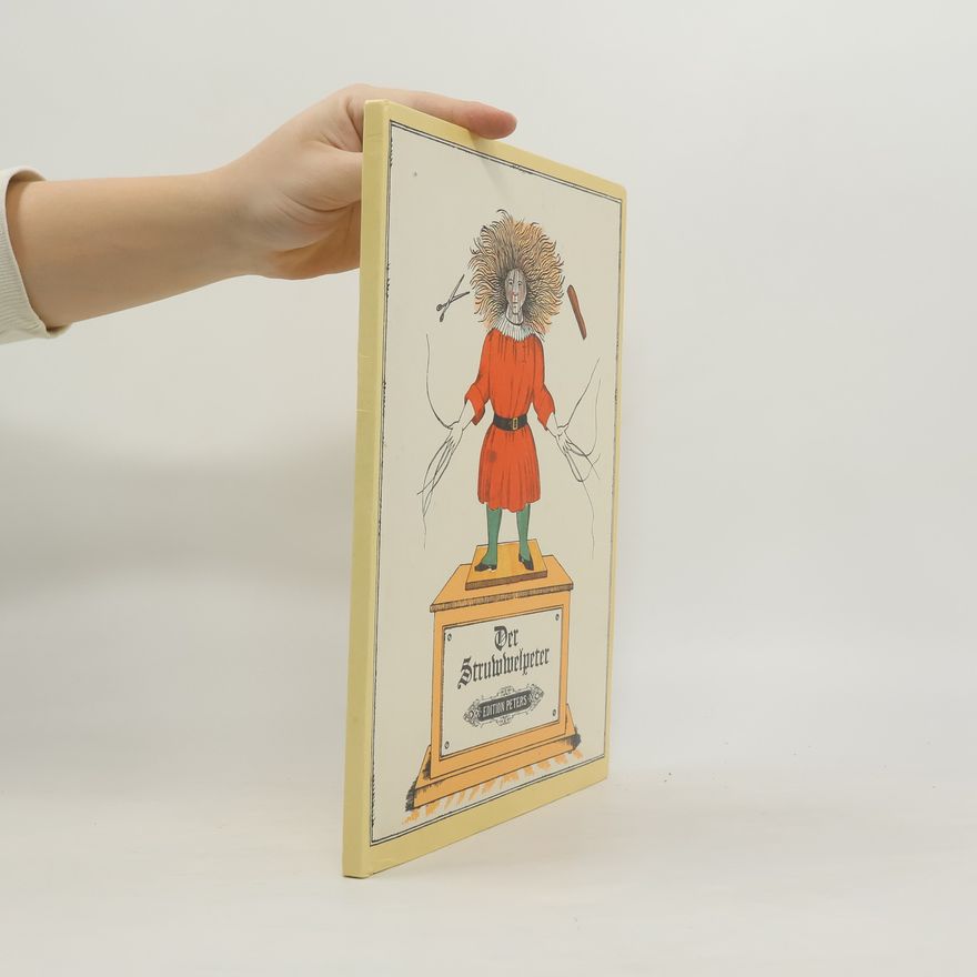 Heinrich Hoffmann Der Struwwelpeter oder lustige Geschichten und drollige Bilder