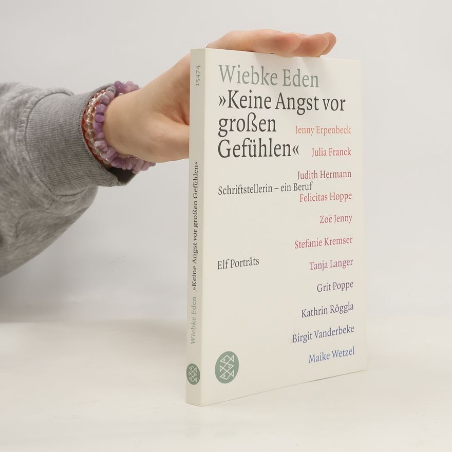 Wiebke Eden "Keine Angst vor großen Gefühlen"