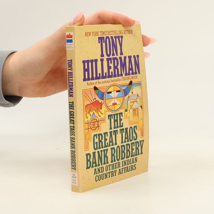 Tony Hillerman The great taos bank robbery