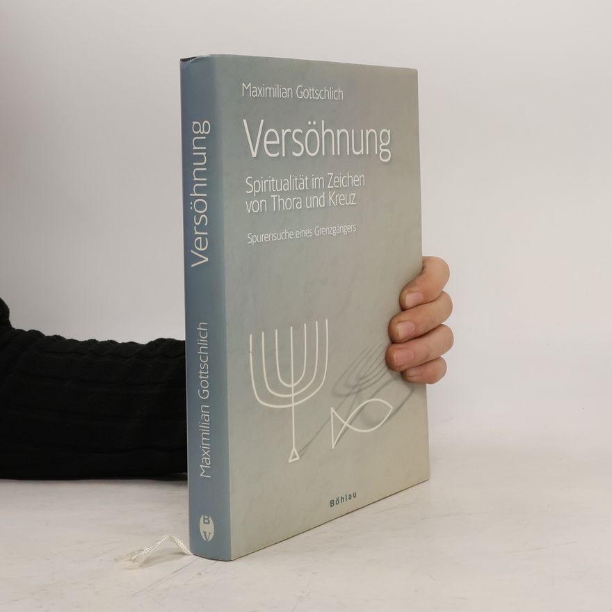 Maximilian Gottschlich Versöhnung