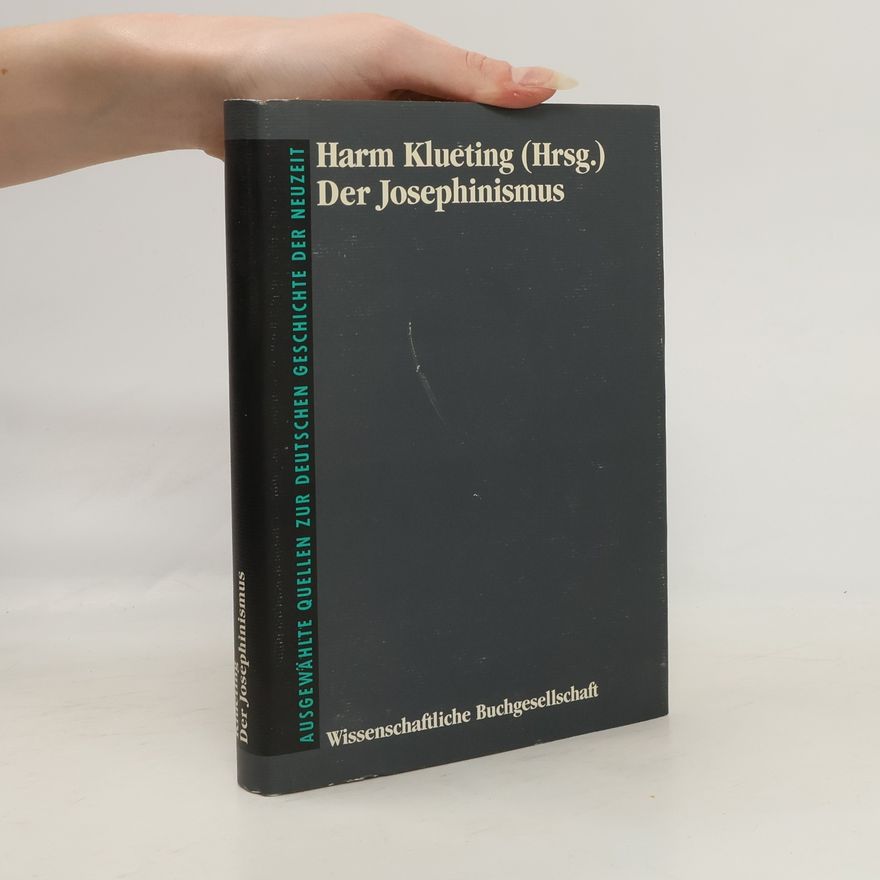 Harm Klueting Der Josephinismus