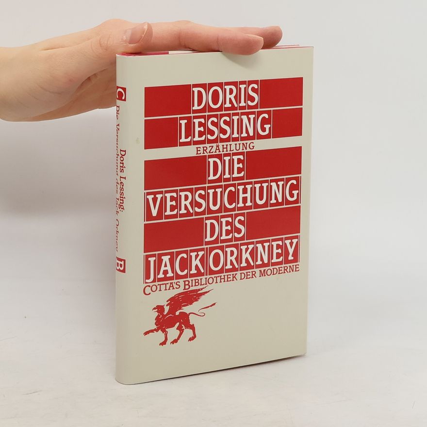 Doris Lessing Die Versuchung des Jack Orkney