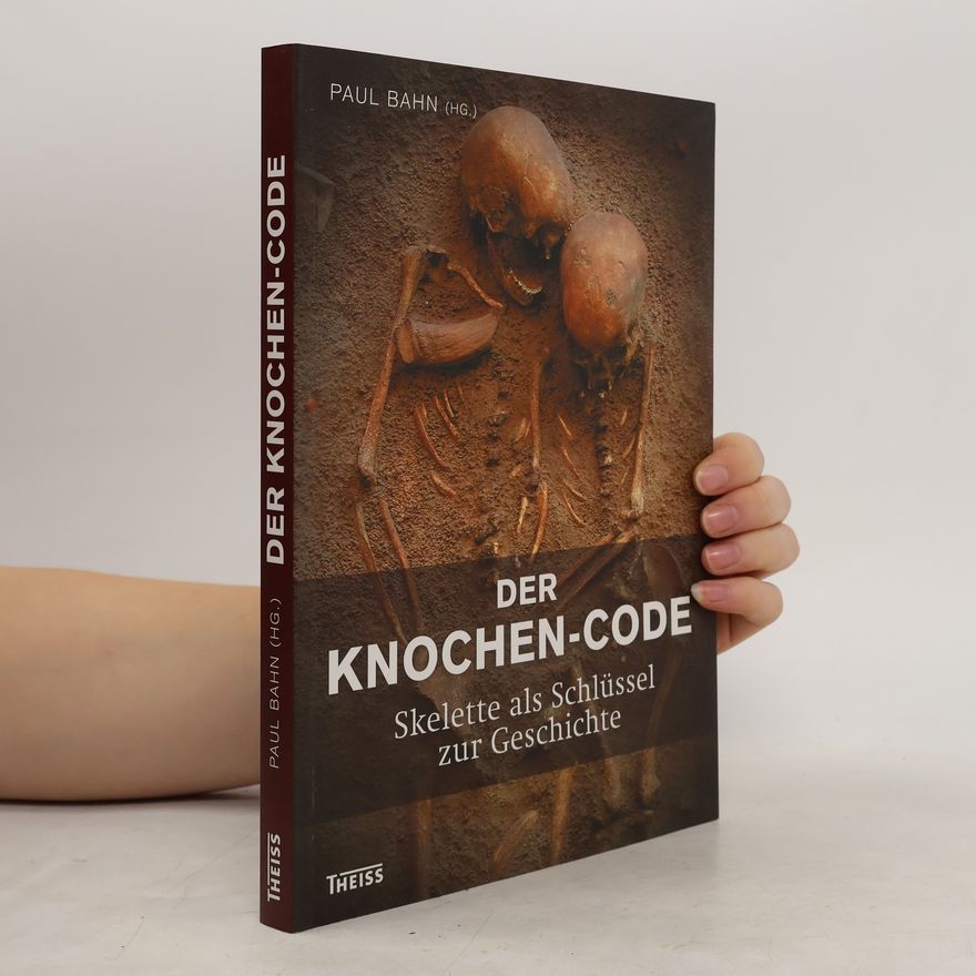 Paul Bahn Der Knochen-Code