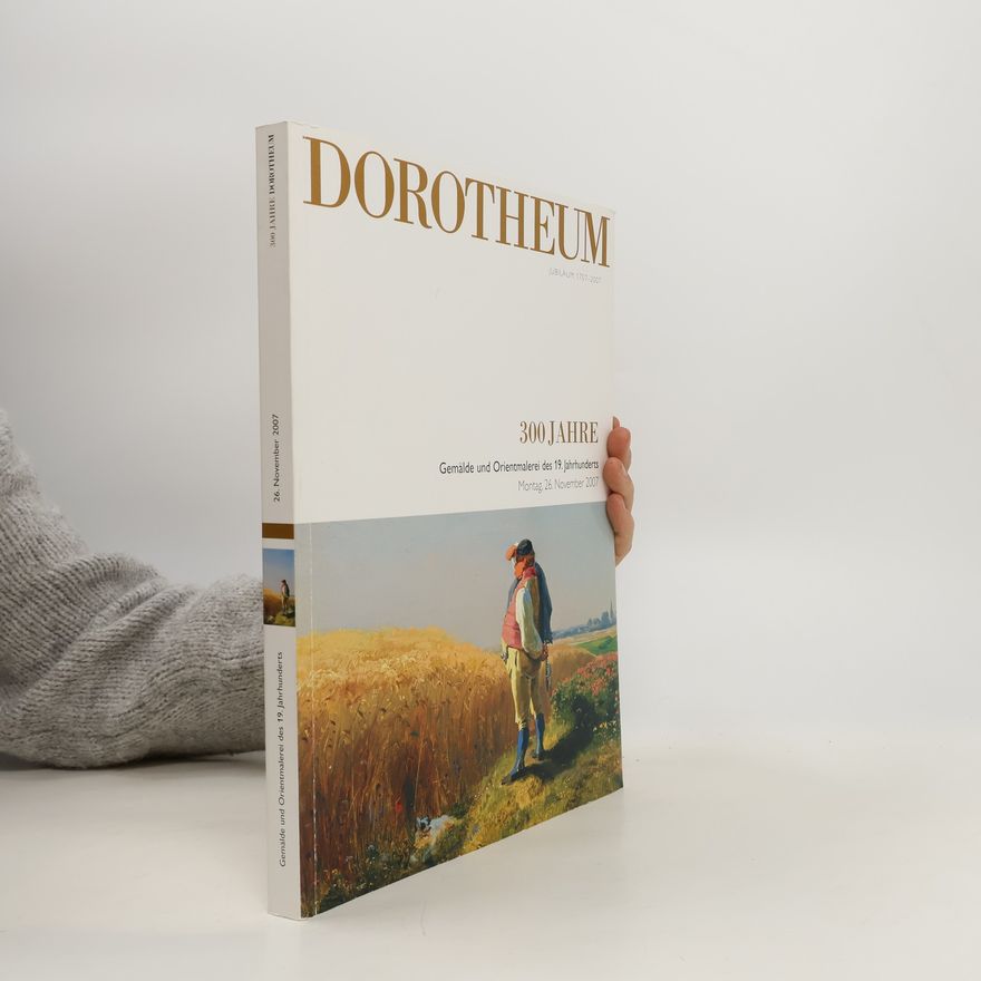Autorenkollektiv Dorotheum 300 Jahre