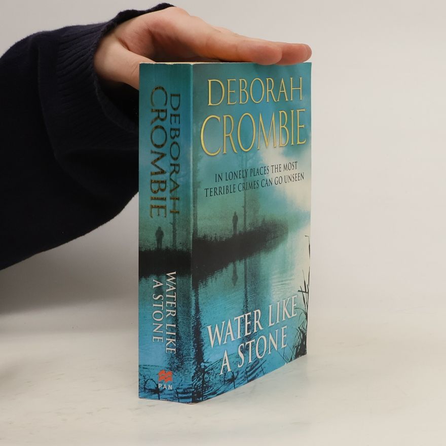 Deborah Crombie Water Like a Stone