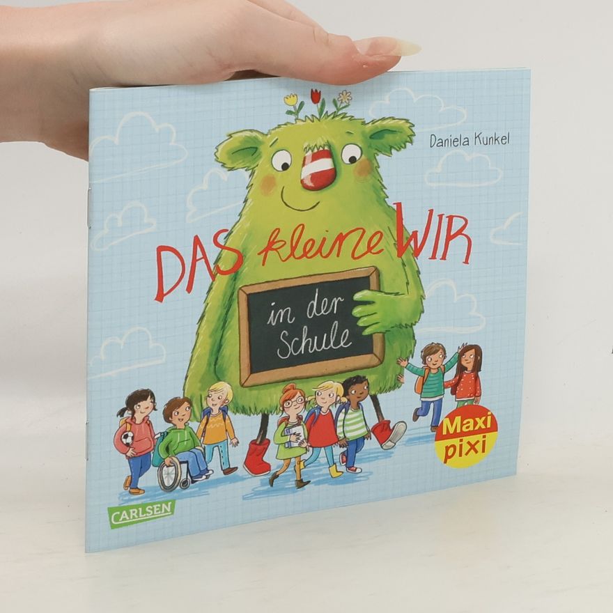 Autorenkollektiv Kunkel, D: Maxi Pixi 394: Das kleine WIR in der Schule