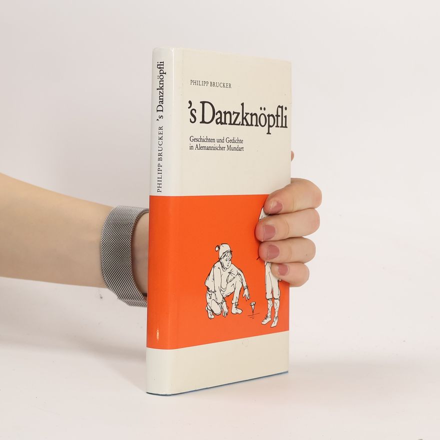 Philipp Brucker s´Danzknöpfli