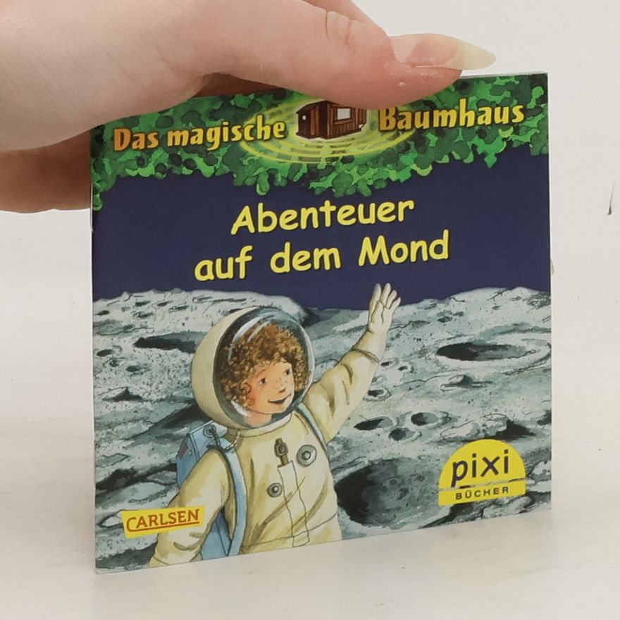 Mary Pope Osborne Das magische Baumhaus. Abenteuer auf dem Mond