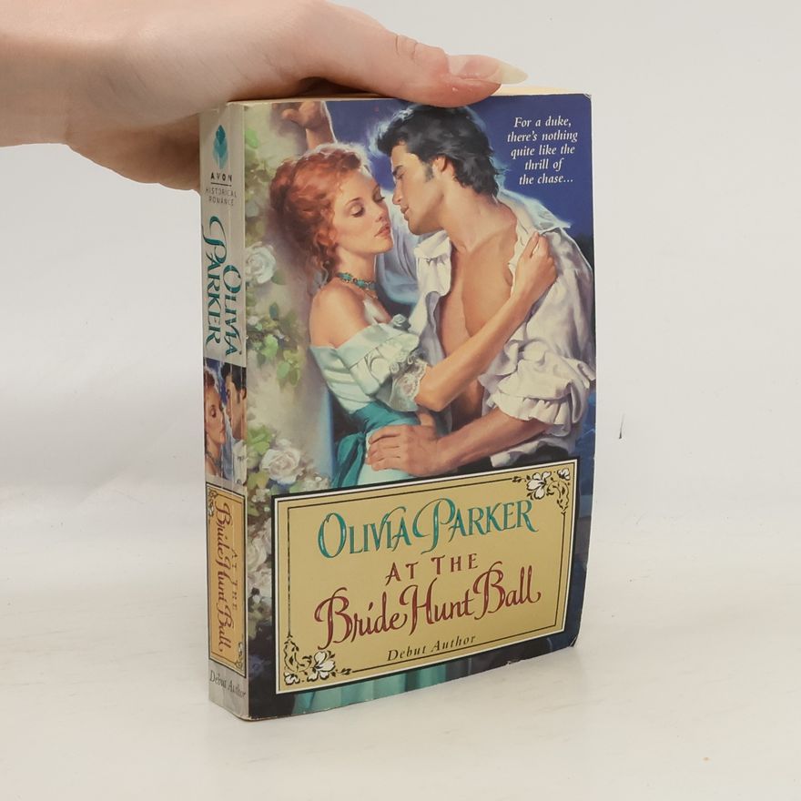 Olivia Parker Historical Romance: At the Bride Hunt Ball