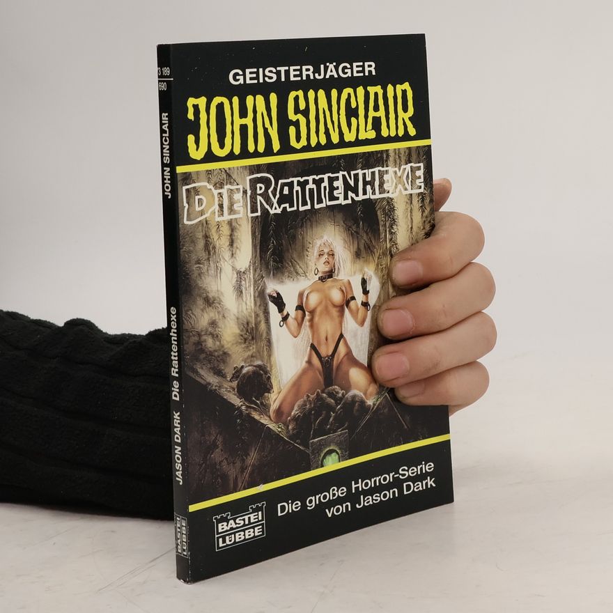Jason Dark Geisterjäger John Sinclair, Die Rattenhexe