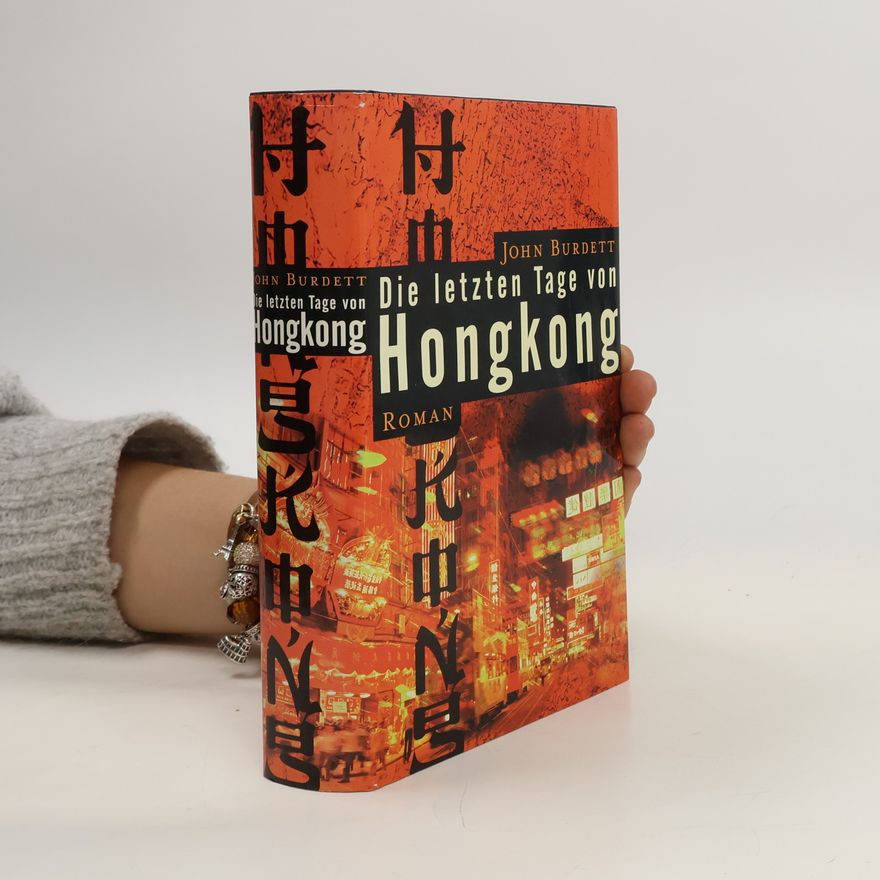 John Burdett Die letzten Tage von Hongkong