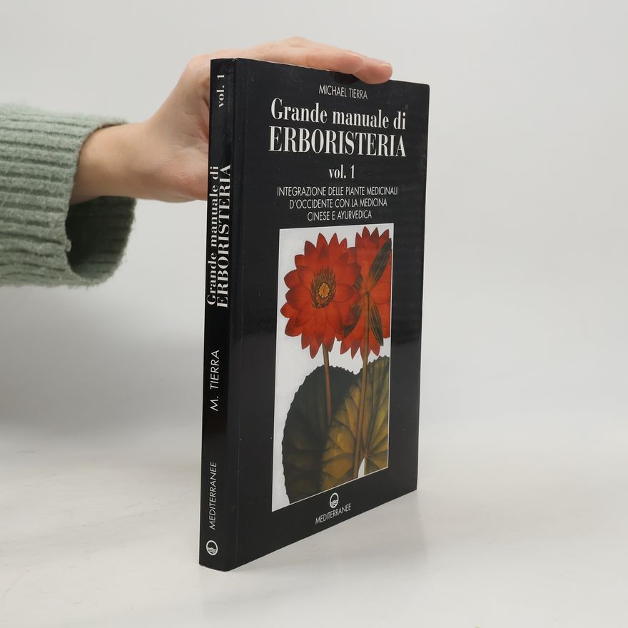 Michael Tierra Grande manuale di erboristeria