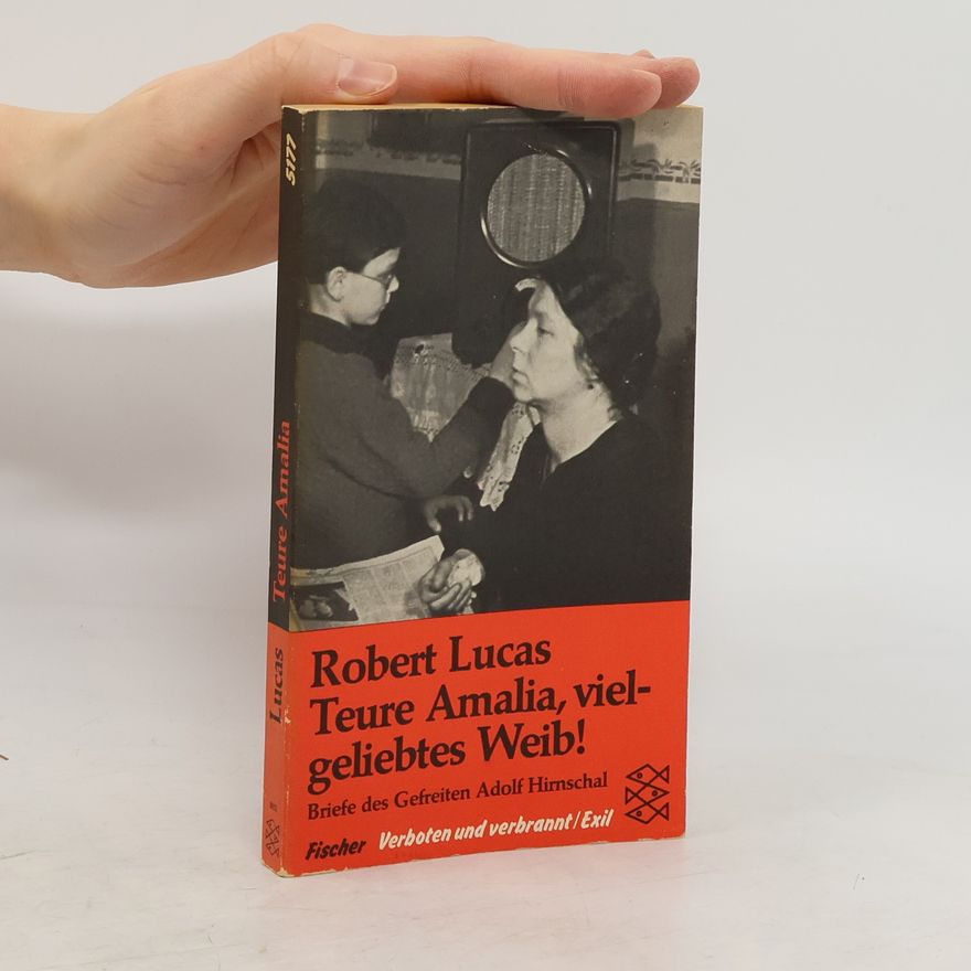 Robert Lucas Teure Amalia, vielgeliebtes Weib!