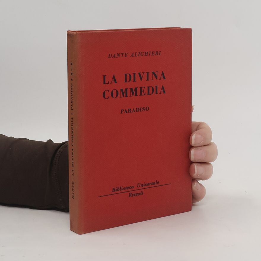Dante Alighieri La Divina Commedia. Paradiso