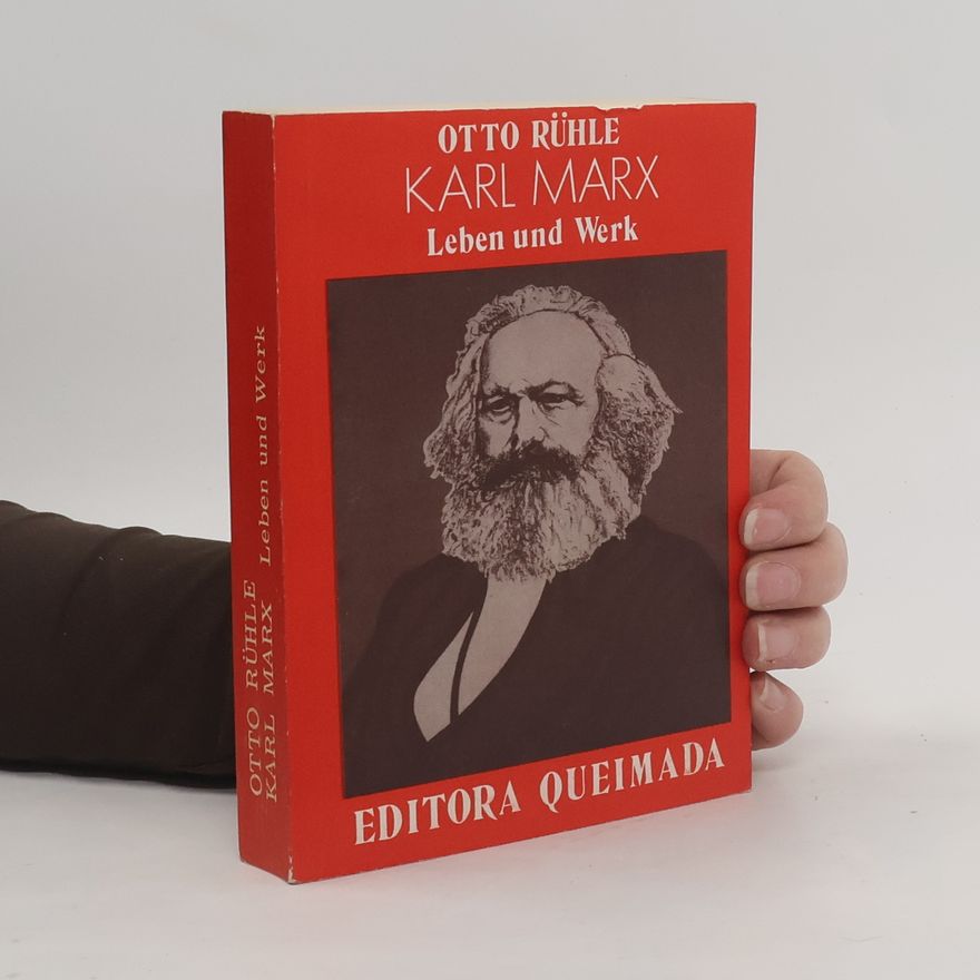 Otto Rühle Karl Marx