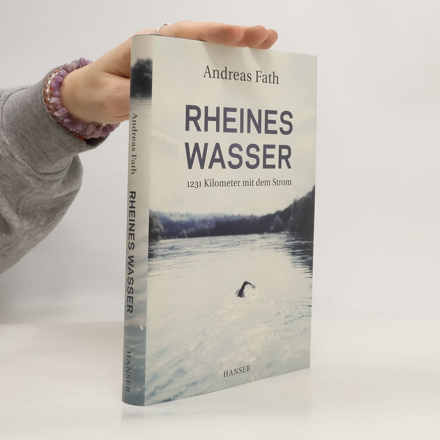 Andreas Fath Rheines Wasser