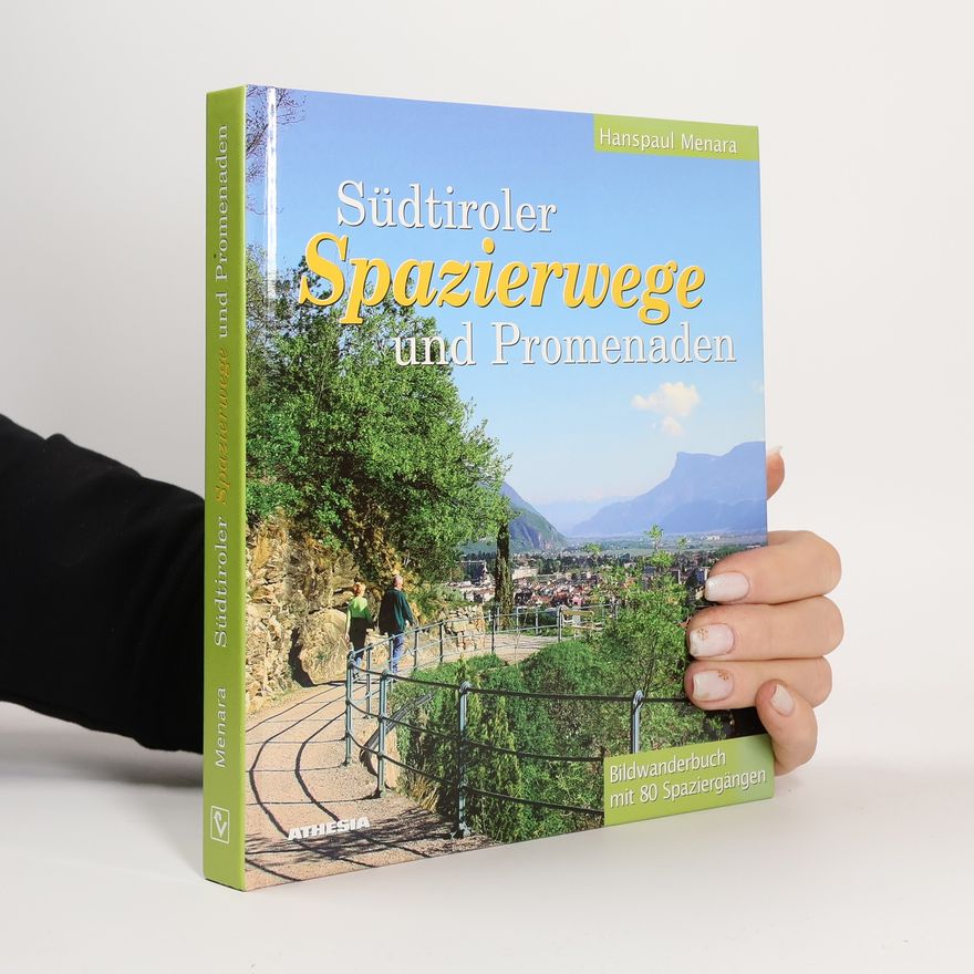 Hanspaul Menara Südtiroler Spazierwege und Promenaden