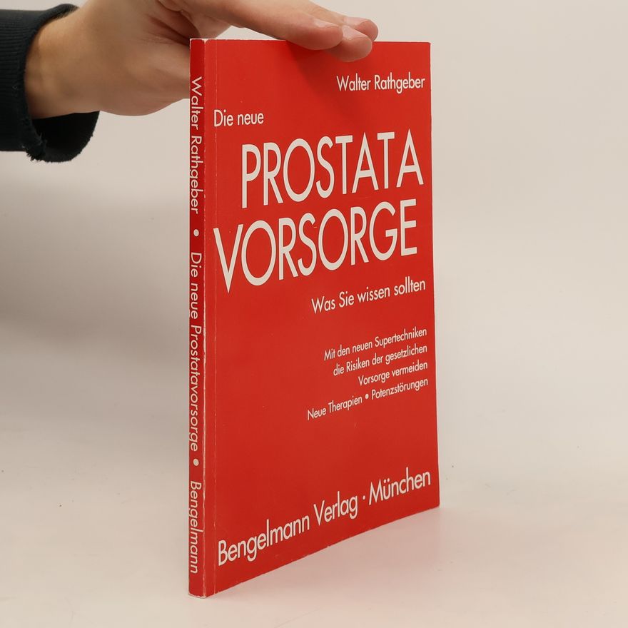 Walter Rathgeber Die neue Prostatavorsorge