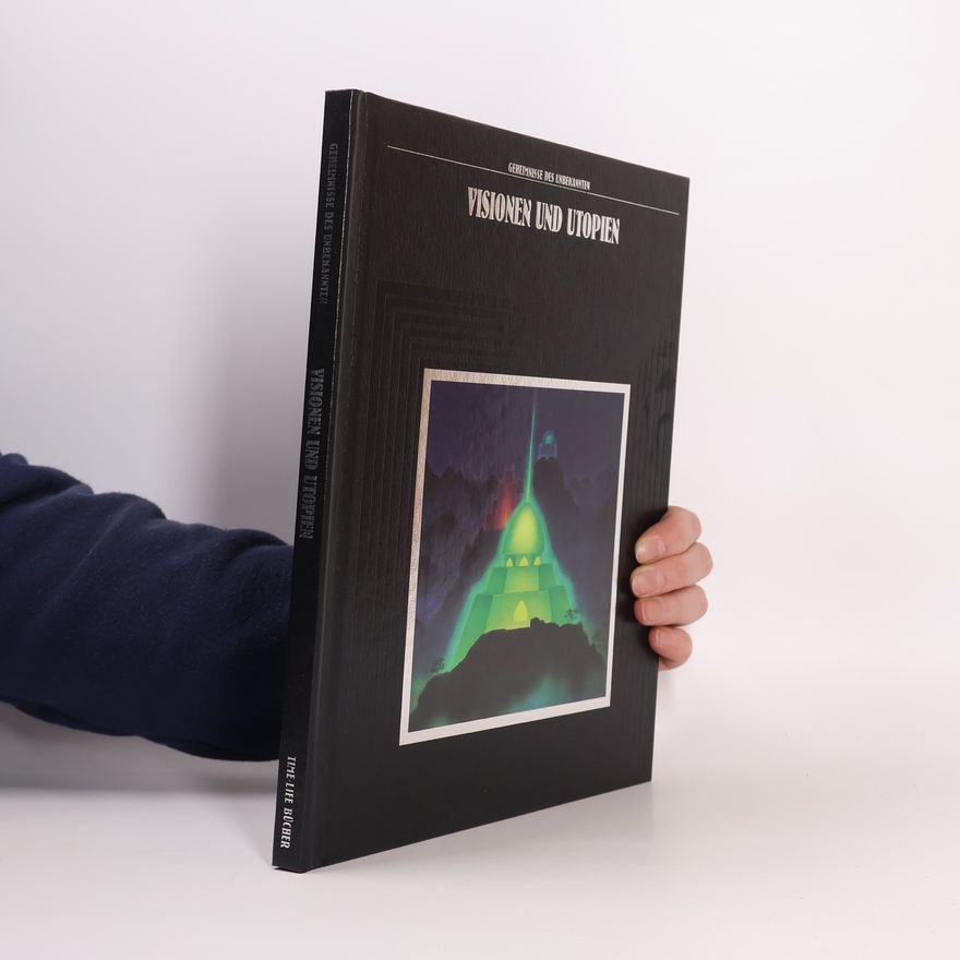 Various authors Geheimnisse des Unbekannten. Visionen und Utopien
