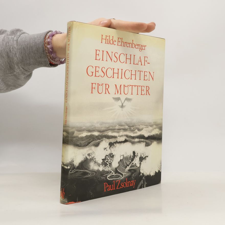 Hilde Ehrenberger Einschlafgeschichten für Mütter